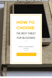 How to choose a tablet for blogging