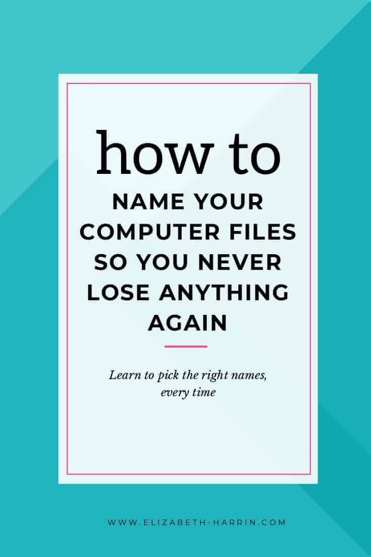 How to Choose Descriptive File Names (and why you should) • Totally